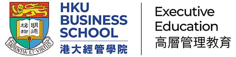 HKU Business School 港大经管学院 · Executive Education 高层管理教育